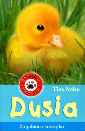 Dusia Zagubione Kaczątko [KSIĄŻKA]