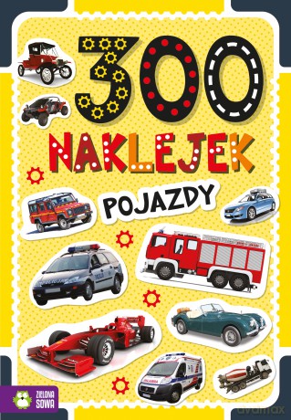 Pojazdy. 300 naklejek [KSIĄŻKA]