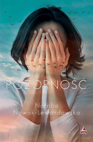 Pozorność - Natalia Nowak-Lewandowska [KSIĄŻKA]