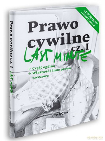 Prawo cywilne. Część ogólna. Własność i inne prawa rzeczowe. Last Minute - Anna Gólska [KSIĄŻKA]