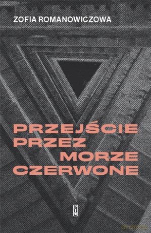 Przejście przez Morze Czerwone - Zofia Romanowiczowa [KSIĄŻKA]