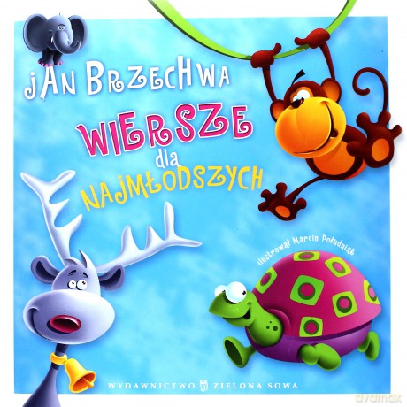 Wiersze dla najmłodszych - Jan Brzechwa [KSIĄŻKA]