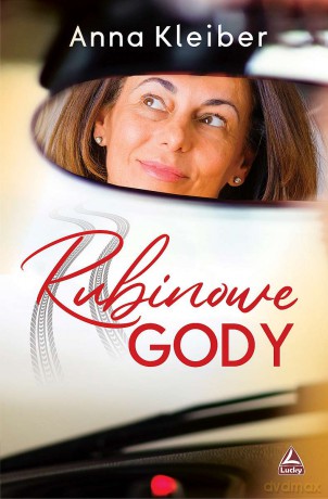 Rubinowe gody - Anna Kleiber [KSIĄŻKA]
