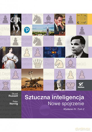 Sztuczna inteligencja. Nowe spojrzenie (Tom 2) - Stuart Russell, Peter Norvig [KSIĄŻKA]