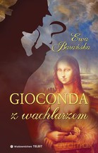 Gioconda z wachlarzem - Ewa Barańska [KSIĄŻKA]