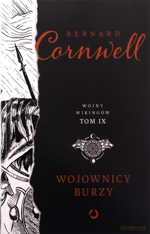 Wojownicy burzy. Wojny wikingów (Tom 9) - Bernard Cornwell [KSIĄŻKA]