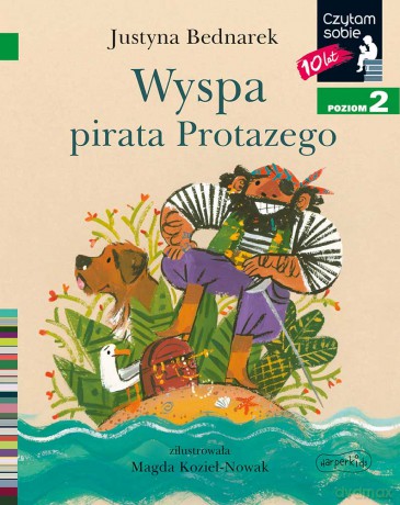 Wyspa pirata Protazego. Czytam sobie. Poziom 2 - Justyna Bednarek [KSIĄŻKA]