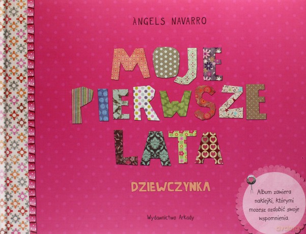 Moje Pierwsze Lata. Dziewczynka [KSIĄŻKA]
