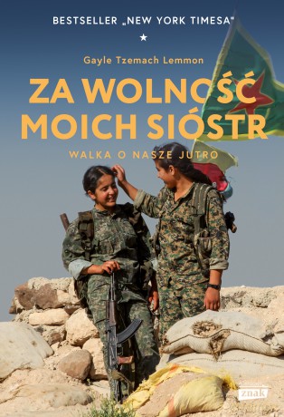 Za wolność moich sióstr. Walka o nasze jutro - Gayle Tzemach Lemmon [KSIĄŻKA]