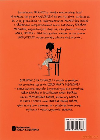 Zagadka mazurskiej mumii. Detektywi z Tajemniczej 5 (Tom 6) - Marta Guzowska [KSIĄŻKA]