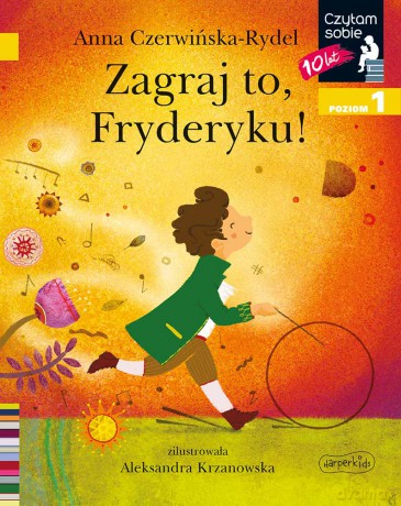 Zagraj to, Fryderyku! Czytam sobie. Poziom 1 - Anna Czerwińska-Rydel [KSIĄŻKA]