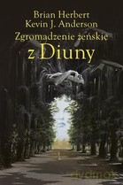 Zgromadzenie żenskie z Diuny [KSIĄŻKA]