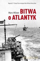 Bitwa o Atlantyk - Marc Milner [KSIĄŻKA]