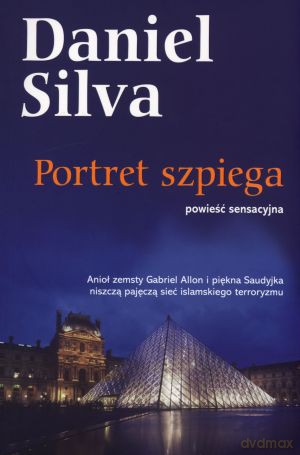 Portret szpiega - Daniel Silva [KSIĄŻKA]