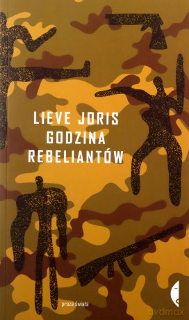 Godzina Rebeliantów - Lieve Joris [KSIĄŻKA]