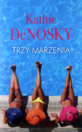 Trzy marzenia - Kathie Denosky [KSIĄŻKA]