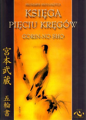 Gorin-no sho.Księga pięciu kręgów - Musashi Miyamoto [KSIĄŻKA]