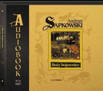 Boży bojownicy - Andrzej Sapkowski [AUDIOBOOK] [3CD]
