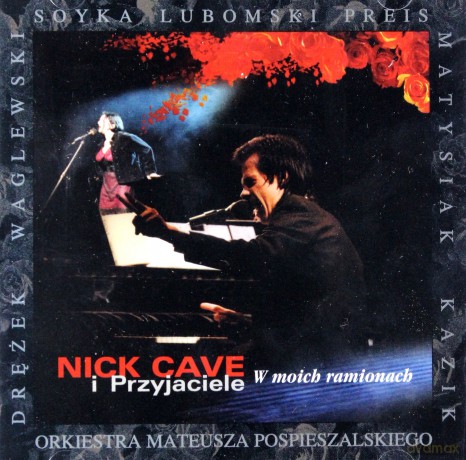Nick Cave I Przyjaciele: W Moich Ramionach (reedycja) [CD]