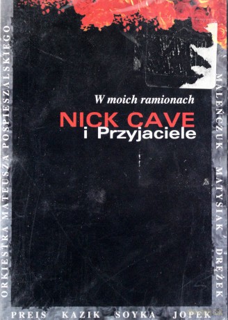 Nick Cave I Przyjaciele: W Moich Ramionach [DVD]