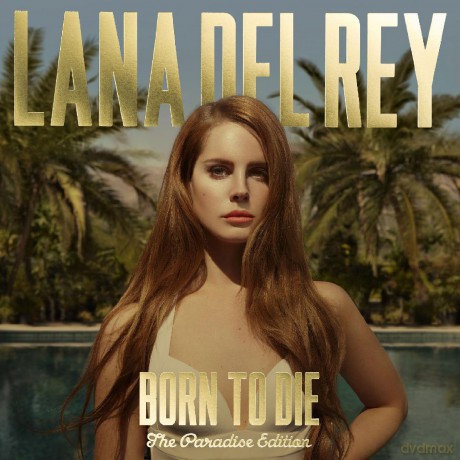 Lana Del Rey: Born To Die - The Paradise Edition [2CD]