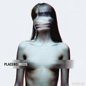 Placebo: Meds [CD]
