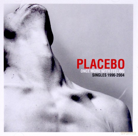 Placebo: Once More With Feeling - Singles 1995-2004 [CD]