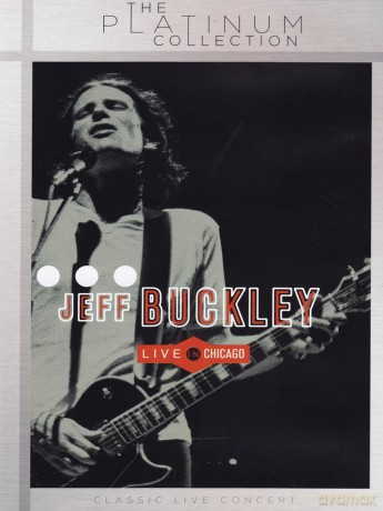 Jeff Buckley: Live In Chicago [DVD]