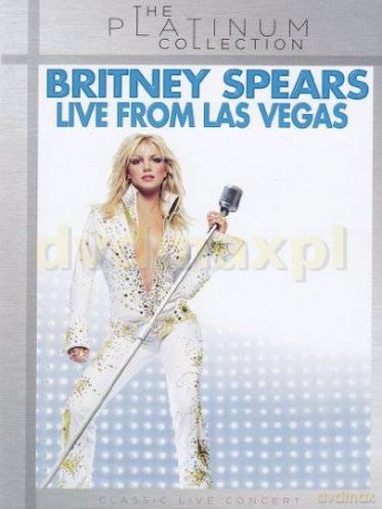 Britney Spears: Britney Spears Live From Las Vegas [DVD]