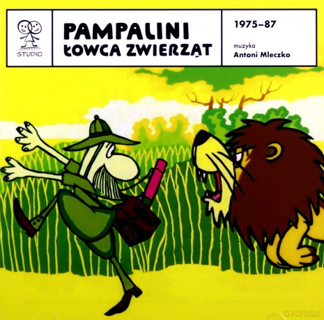 Antoni Mleczko: Pampalini Łowca zwierząt [CD]
