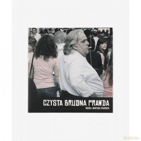 Sokół : Starosta Czysta Brudna [CD]