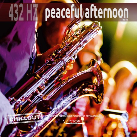 M-Yaro: Peaceful Afternoon 432 hz [CD]