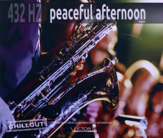 M-Yaro: Peaceful Afternoon 432 hz [CD]
