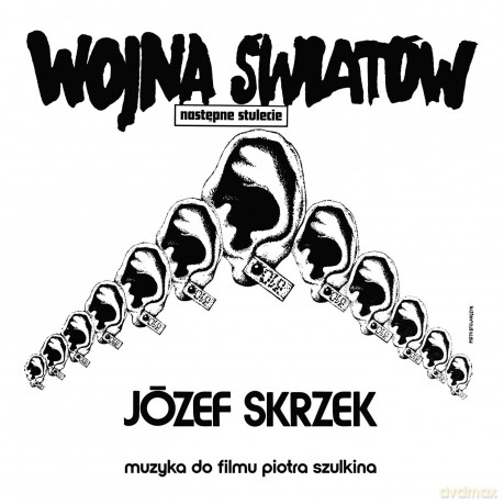 Józef Skrzek: Wojna Światów Następne Stulecie [CD]