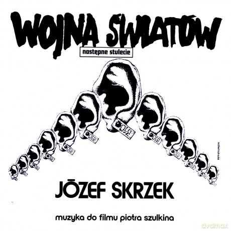 Józef Skrzek: Wojna Światów Następne Stulecie [CD]