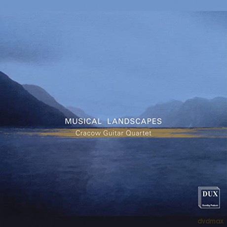 Cracow Guitar Quartet: Musical Landscapes [CD]