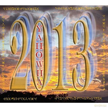 Yahowha 13: 2013 [3CD]