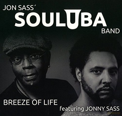 Jon Sass' Souluba Band: Breeze Of Life [CD]