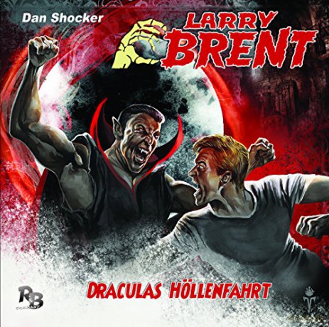 Larry Brent: Draculas Höllenfahrt (13) (Original Dan Shocker Hörspiele) [CD]
