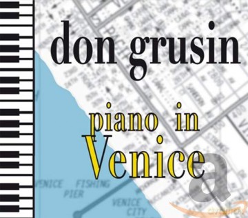 Don Grusin: Grusin: Piano In Venice [CD]
