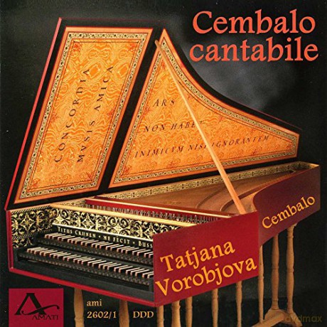 Tatjana Vorobjova: Cembalo Cantabile [CD]