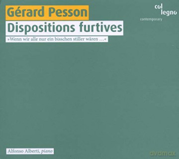 Alfonso Alberti: Dispositions Furtives [CD]