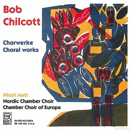 Matt: Bob Chilcott - Chorwerke [CD]