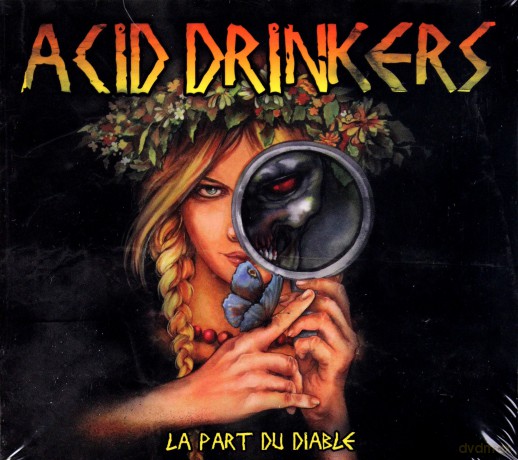 Acid Drinkers: La Part Du Diable (digipack) [CD]