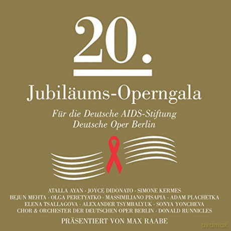 20.Jubiläums-Operngala F.d.Aids-Stiftung [CD]