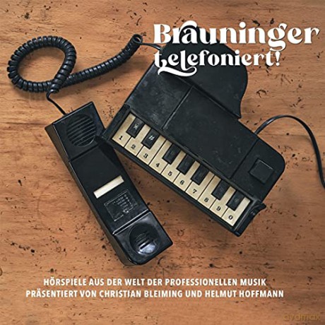 Christian Bleiming: Brauninger telefoniert [CD]