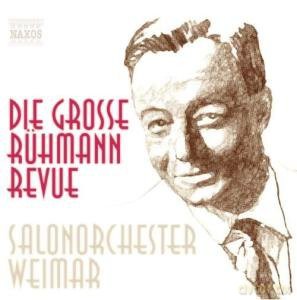 Salonorchester Weimar: Die Grosse Rühmann-Revue [CD]