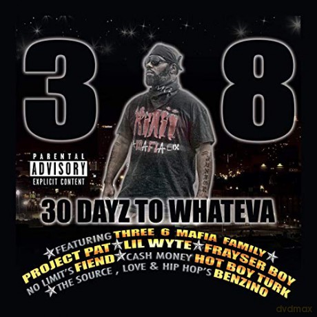 38: 30 Dayz To Wheneva [CD]