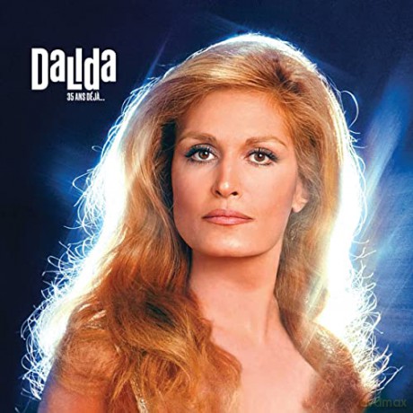 Dalida: 35 Ans Déja... [2CD]