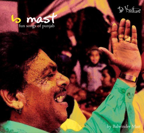 Balvinder Mast: Balvinder Mast - B Mast - Folk Songs Of Punjab [CD]